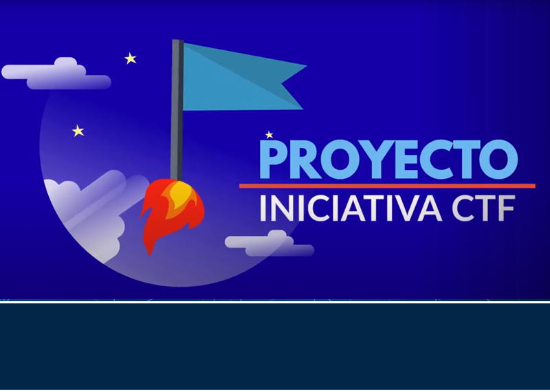 Proyecto iniciativa CTF Comunidad Hacking Ético Español